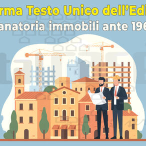 Riforma edilizia alla Camera: verso sanatorie più semplici per gli immobili ante 1967
